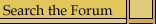 SEARCH THE FORUM